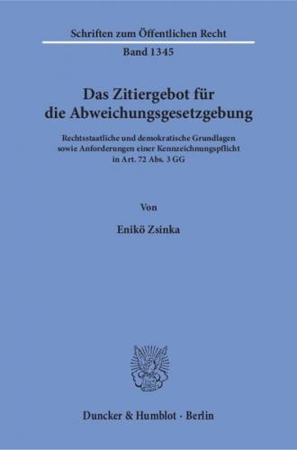 Das Zitiergebot für die Abweichungsgesetzgebung. 
