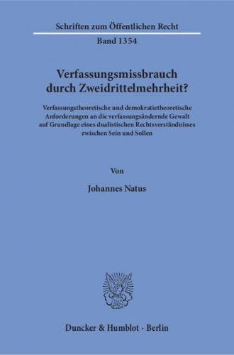Verfassungsmissbrauch durch Zweidrittelmehrheit? 