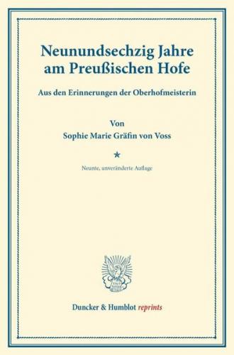 Neunundsechzig Jahre am Preußischen Hofe. 