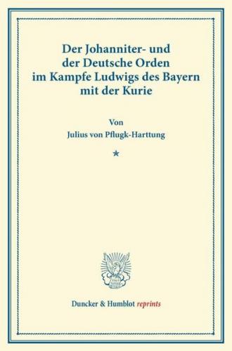 Der Johanniter- und der Deutsche Orden 