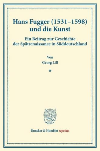 Hans Fugger (1531–1598) und die Kunst. 