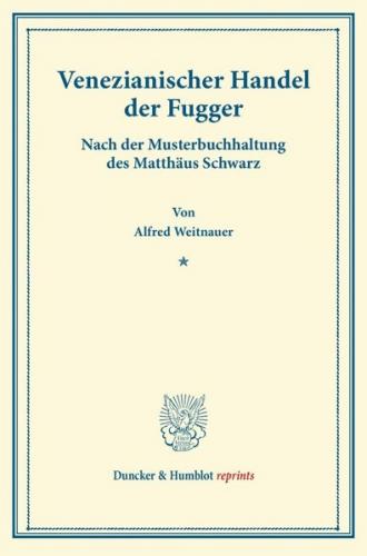 Venezianischer Handel der Fugger. 