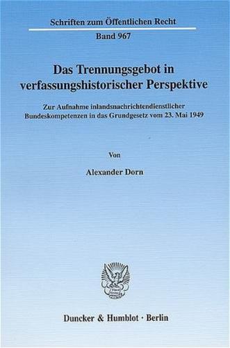 Das Trennungsgebot in verfassungshistorischer Perspektive. (Ebook - pdf) 