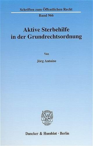 Aktive Sterbehilfe in der Grundrechtsordnung. (Ebook - pdf) 