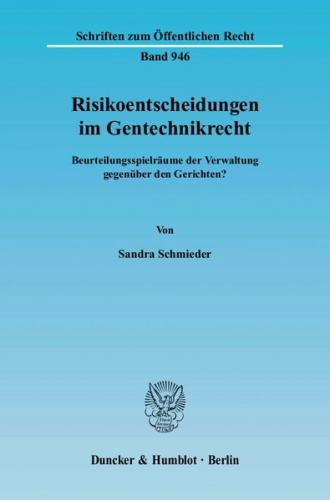 Risikoentscheidungen im Gentechnikrecht. (Ebook - pdf) 