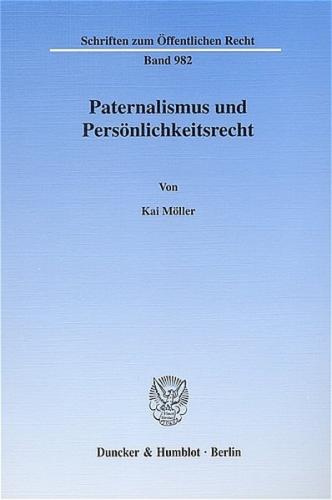 Paternalismus und Persönlichkeitsrecht. (Ebook - pdf) 