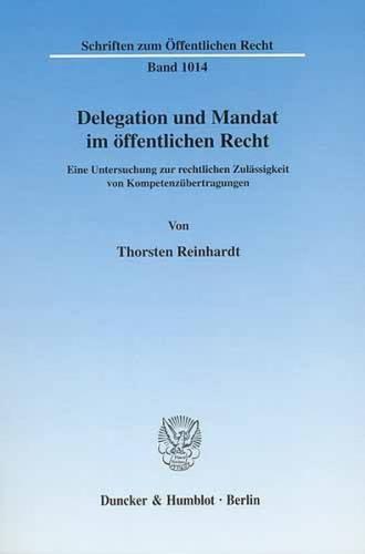 Delegation und Mandat im öffentlichen Recht. (Ebook - pdf) 