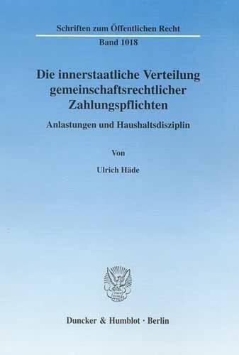 Die innerstaatliche Verteilung gemeinschaftsrechtlicher Zahlungspflichten. (Ebook - pdf) 