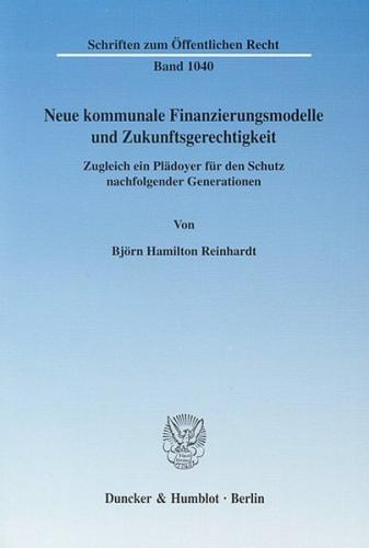 Neue kommunale Finanzierungsmodelle und Zukunftsgerechtigkeit. (Ebook - pdf) 