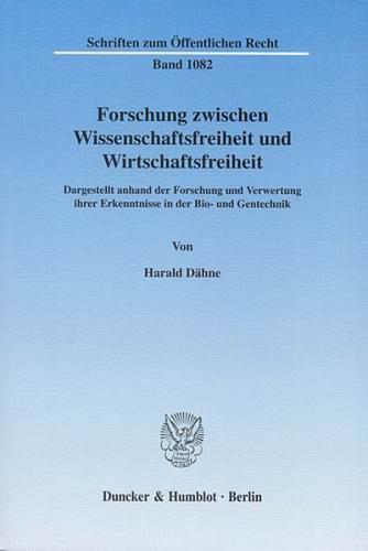 Forschung zwischen Wissenschaftsfreiheit und Wirtschaftsfreiheit. (Ebook - pdf) 
