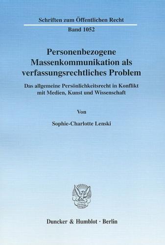 Personenbezogene Massenkommunikation als verfassungsrechtliches Problem. (Ebook - pdf) 