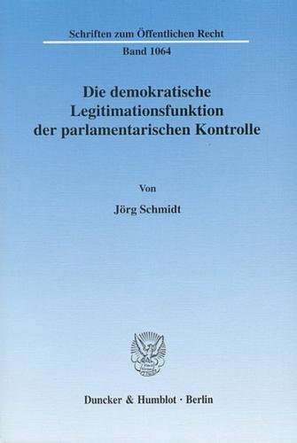 Die demokratische Legitimationsfunktion der parlamentarischen Kontrolle. (Ebook - pdf) 