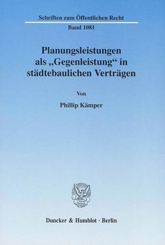 Planungsleistungen als "Gegenleistung" in städtebaulichen Verträgen. (Ebook - pdf) 