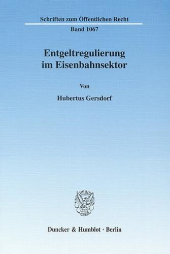 Entgeltregulierung im Eisenbahnsektor. (Ebook - pdf) 