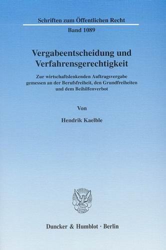 Vergabeentscheidung und Verfahrensgerechtigkeit. (Ebook - pdf) 