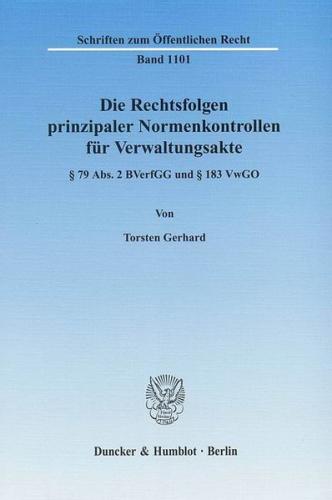 Die Rechtsfolgen prinzipaler Normenkontrollen für Verwaltungsakte. (Ebook - pdf) 