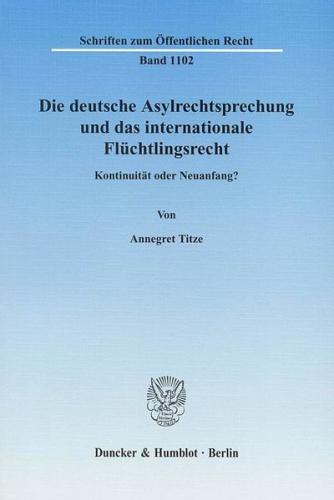 Die deutsche Asylrechtsprechung und das internationale Flüchtlingsrecht. (Ebook - pdf) 