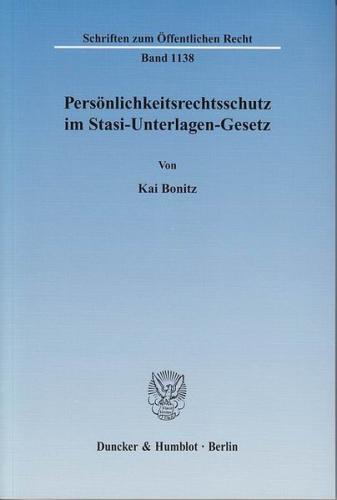 Persönlichkeitsrechtsschutz im Stasi-Unterlagen-Gesetz. (Ebook - pdf) 