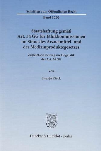 Staatshaftung gemäß Art. 34 GG für Ethikkommissionen im Sinne des Arzneimittel- und des Medizinproduktegesetzes. (Ebook - pdf) 