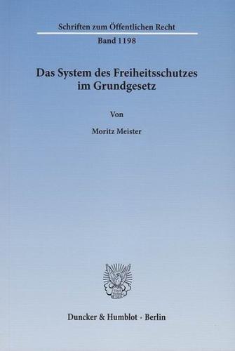 Das System des Freiheitsschutzes im Grundgesetz. (Ebook - pdf) 