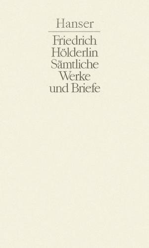 Sämtliche Werke und Briefe 