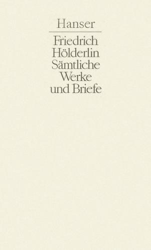 Sämtliche Werke und Briefe Band I 