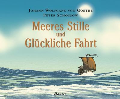Meeres Stille und Glückliche Fahrt 