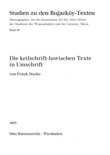 Die keilschrift-luwischen Texte in Umschrift 