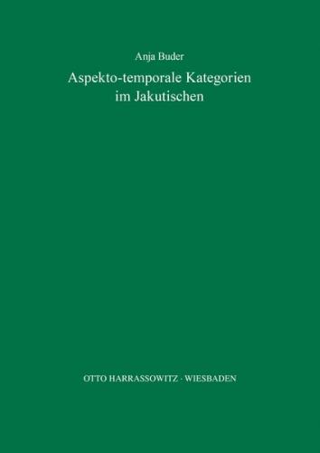 Aspekto-temporale Kategorien im Jakutischen 
