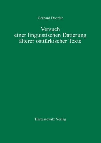 Versuch einer linguistischen Datierung älterer osttürkischer Texte 