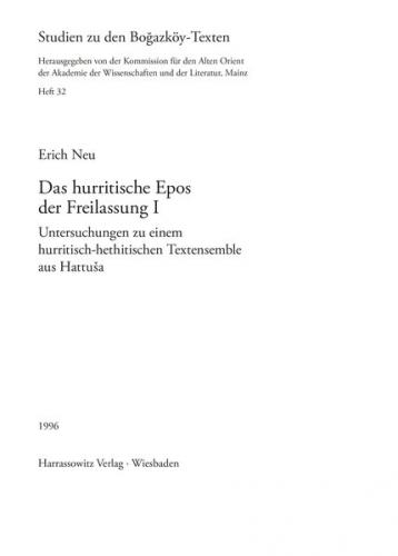 Das hurritische Epos der Freilassung I 