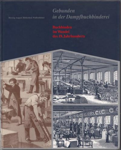 Gebunden in der Dampfbuchbinderei 