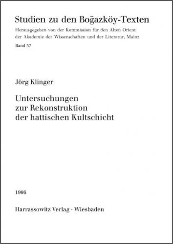 Untersuchungen zur Rekonstruktion der hattischen Kultschicht 