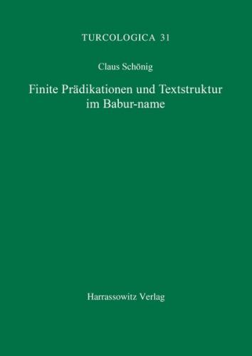 Finite Prädikationen und Textstruktur im Babur-name (Haiderabad-Kodex) 