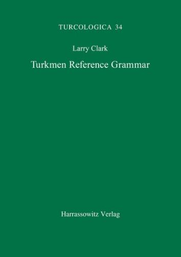 Turkmen Reference Grammar 