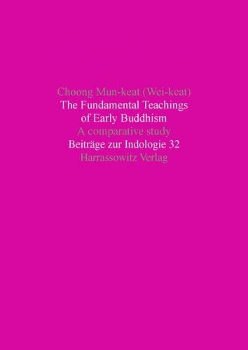 The Fundamental Teachings of Early Buddhism 
