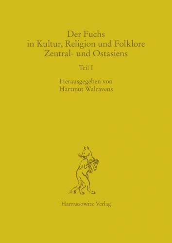 Der Fuchs in Kultur, Religion und Folklore Zentral- und Ostasiens 
