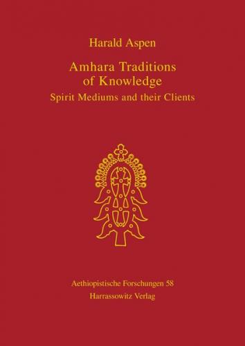 Amhara Traditions of Knowledge 