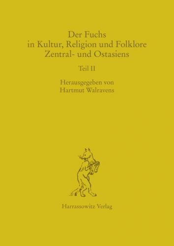 Der Fuchs in Kultur, Religion und Folklore Zentral- und Ostasiens 