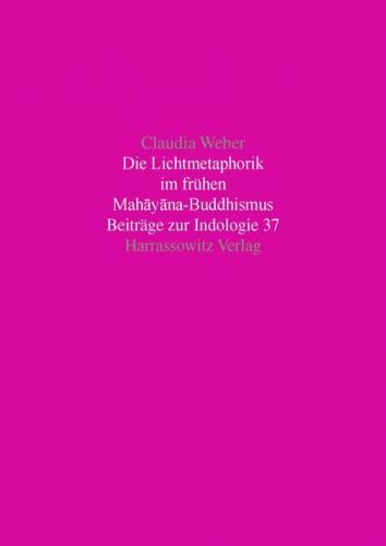 Die Lichtmetaphorik im frühen Mahayana-Buddhismus 