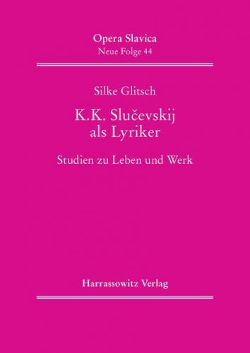 K. K. Slucevskij als Lyriker 