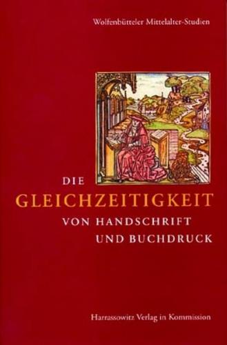 Die Gleichzeitigkeit von Handschrift und Buchdruck 