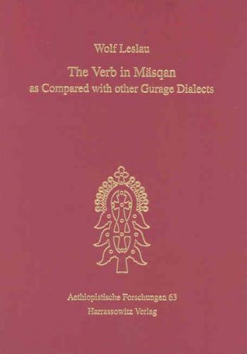 The Verb in Mäsqan as Compared with other Gurage Dialects 