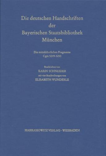 Catalogus codicum manu scriptorum Bibliothecae Monacensis. (Handschriftenkatalog... / Die deutschen Pergament-Handschriften 