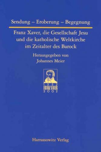 Sendung - Eroberung - Begegnung 