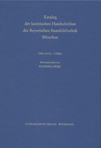 Catalogus codicum manu scriptorum Bibliothecae Monacensis. (Handschriftenkatalog... / Series nova: Katalog der lateinischen Handschriften 