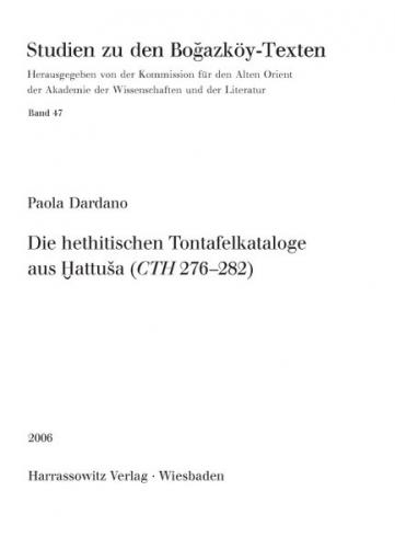 Die hethitischen Tontafelkataloge aus Hattusa (CTH 276-282) 