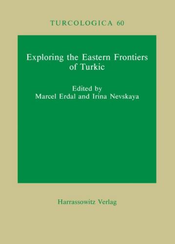 Exploring the Eastern Frontiers of Turkic 