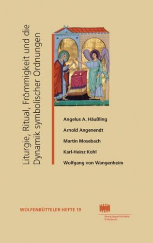 Liturgie, Ritual und Frömmigkeit und die Dynamik symbolischer Ordnungen 