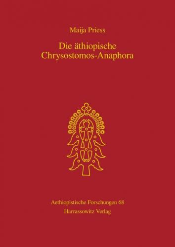 Die äthiopische Chrysostomos-Anaphora 
